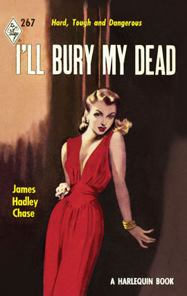 Title details for I'll Bury My Dead by James Hadley Chase - Available